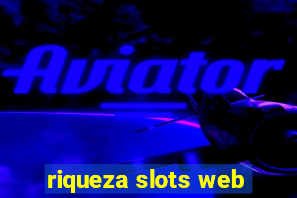 riqueza slots web